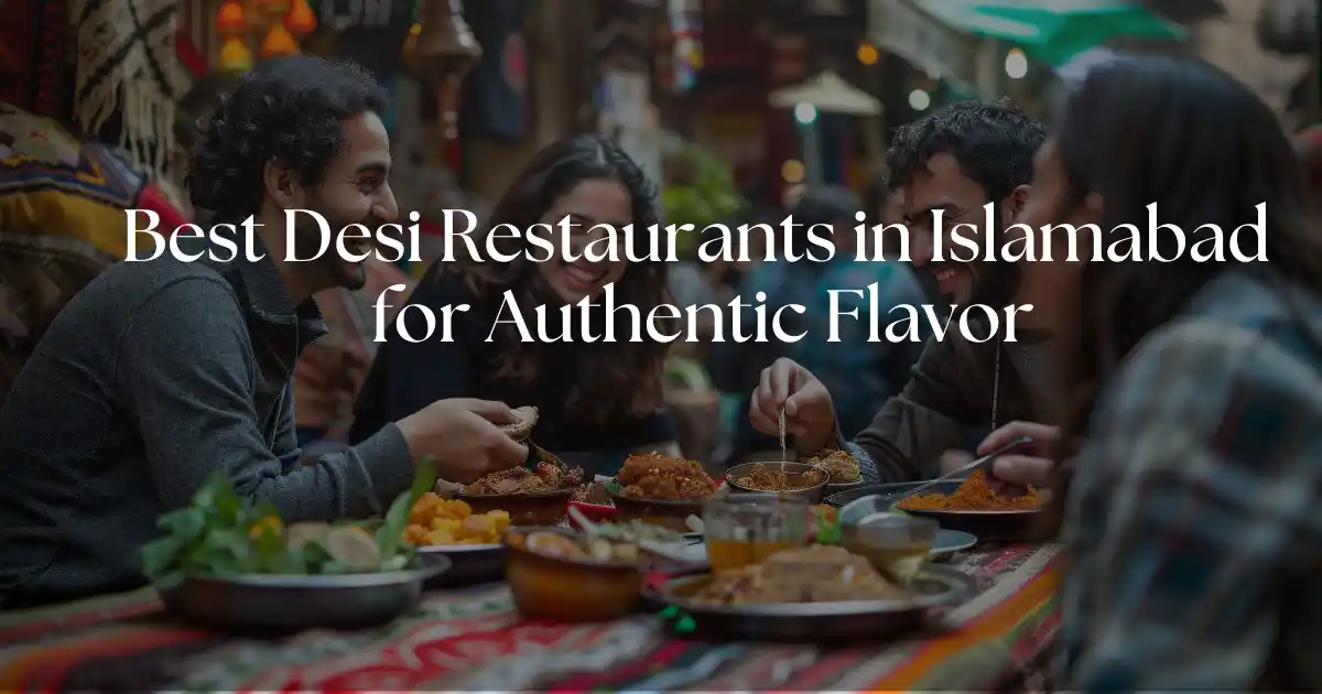 Desi Restaurants in Islamabad